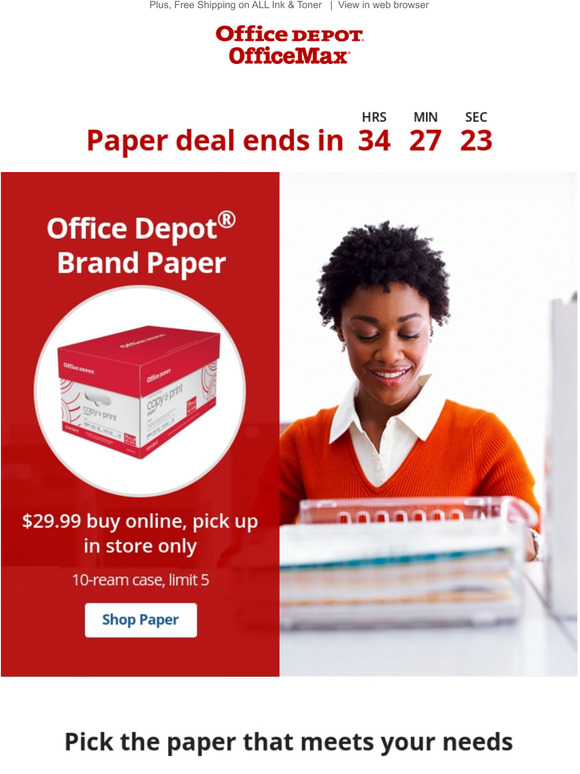 Office Depot® OfficeMax® Tuesdays are made for 29.99 paper. Low Price