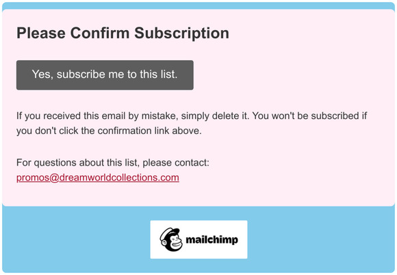 Dreamworld Collections Promos: Please Confirm Subscription