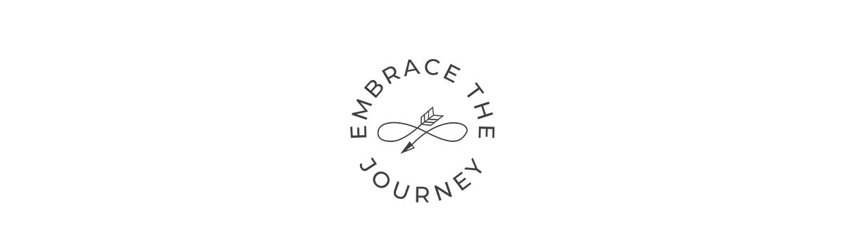 EMBRACE THE JOURNEY