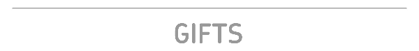 Gifts