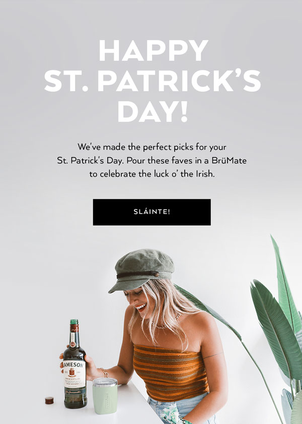 Happy St. Patrick’s Day! - We've made the perfect picks for your St. Patrick's Day. Pour these faves in a BrüMate to celebrate the luck o’ the Irish. | Sláinte!