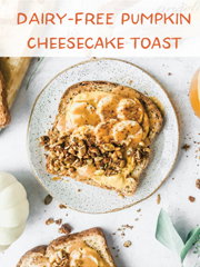 Dairy-free pumpkin cheesecake toast