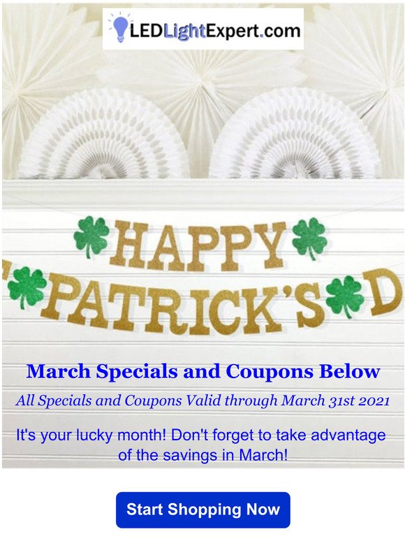 It's your lucky month! Mid-March Deals from LEDLightExpert.com