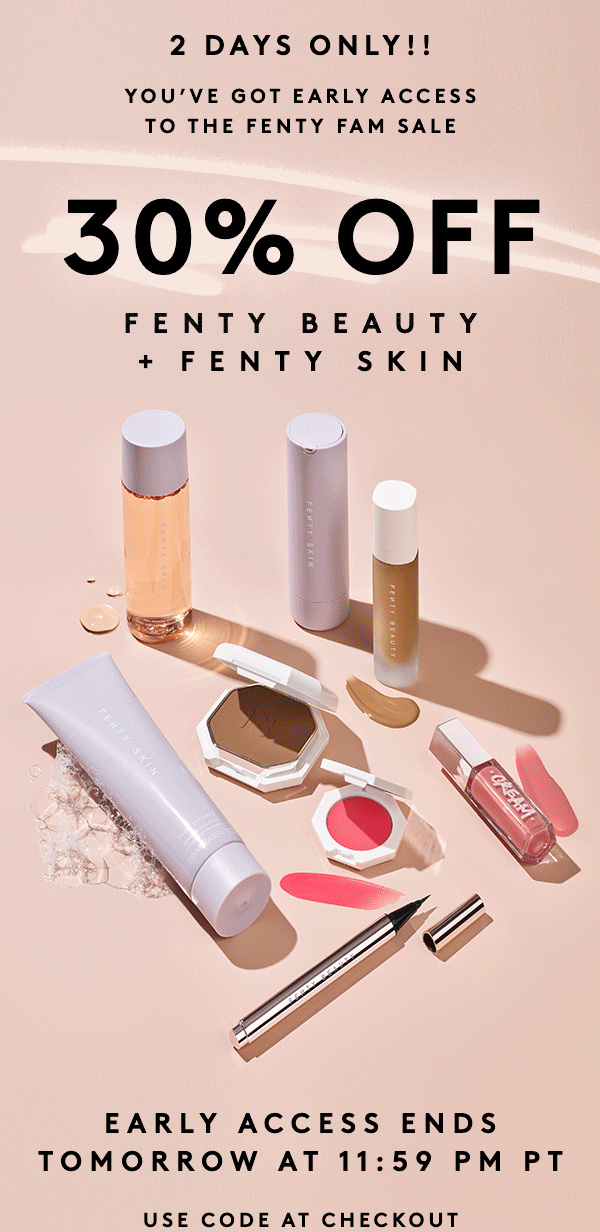 Best Deals at Fenty Fam Sale 2021