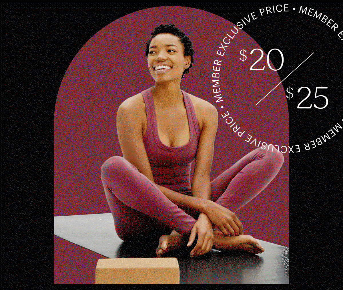 Member Exclusive Price | $20/$25