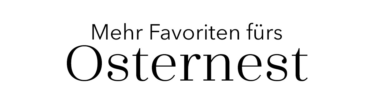 Mehr Favoriten fürs Osternest