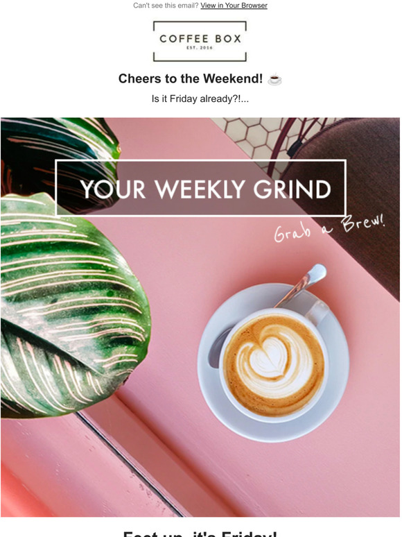 The Weekly Grind!
