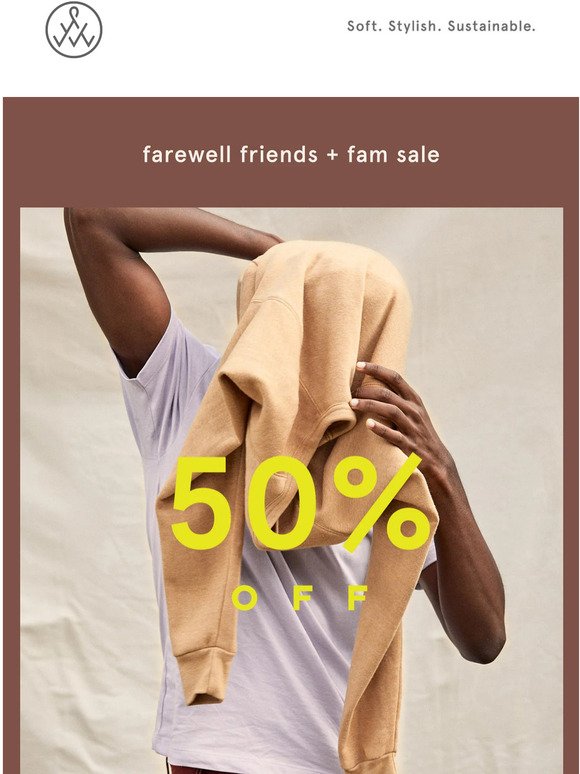 Farewell Fam Sale (save now sitewide)