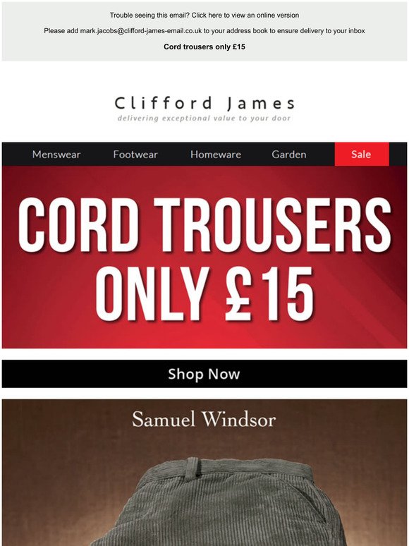 Samuel Windsor Cord Trousers  now only 15