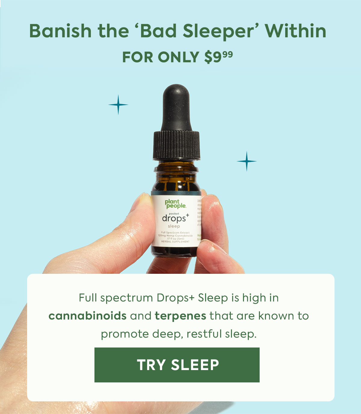 Banish the bad sleep within 