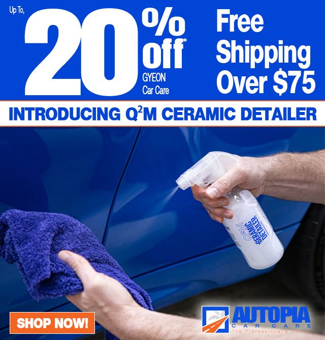 autopia car care: 20% OFF GYEON, Free Shipping Over $75, Featured GYEON  Ceramic Detailer Guide, NEW Products From GYEON!