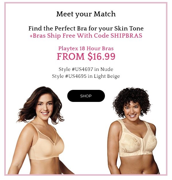 justmysize.com: Find Your Perfect Nude Match for Spring! Playtex 18 Hour  Bras from $16.99