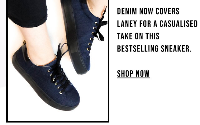 Denim now covers LANEY for a casualised take on this bestselling sneaker.