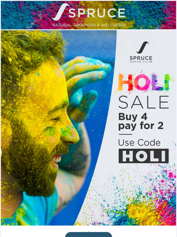 Buy 4 Pay for 2!? Holy Shit! The Holi Sale is Live!