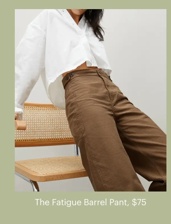 The Fatigue Barrel Pant, $75