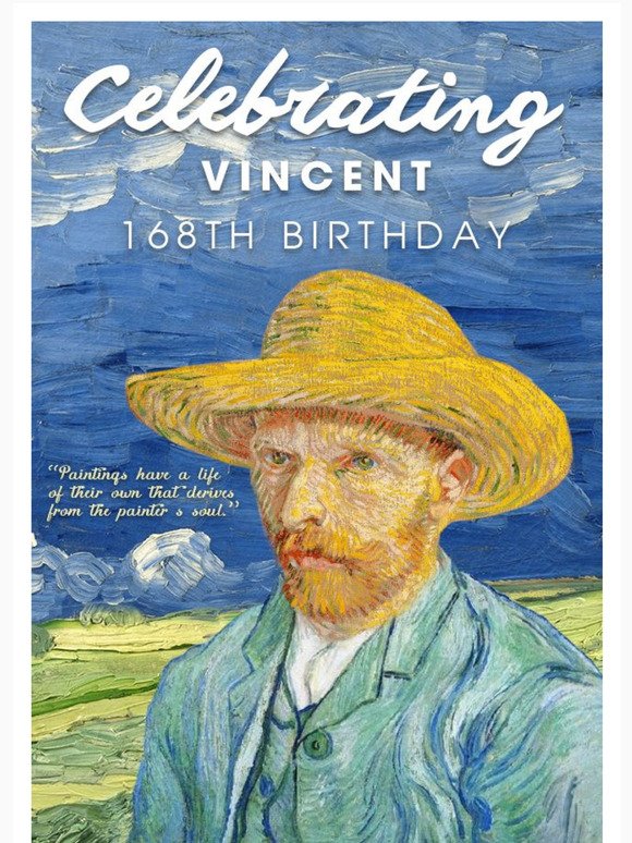 Celebrating Van Gogh 168th Birthday