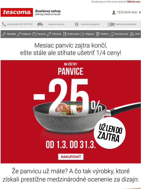 Vetky panvice o 1/4 lacnejie - u len DNES a ZAJTRA!