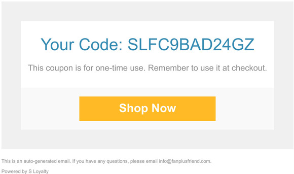 Here is your coupon for fanplusfriend
