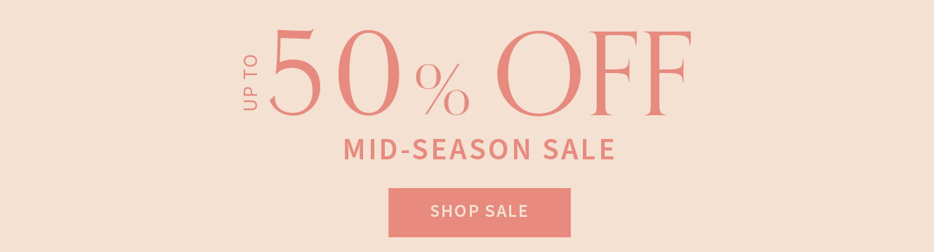 UP T0% OFF MID-SEASON SALE