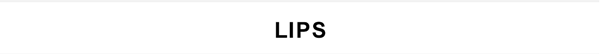 LIPS