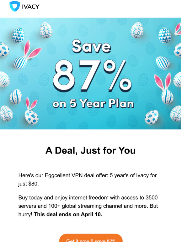 SALE: Get Ivacy Now & Save 87%