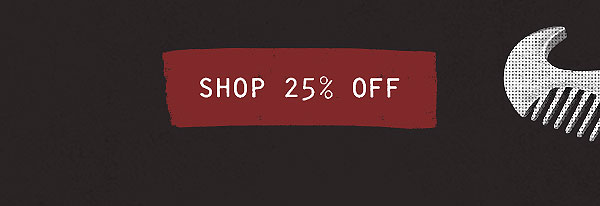 SHOP 25% OFF