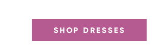 Shop Dresses