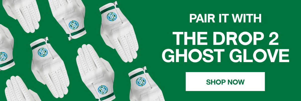 PAIR IT WITH THE DROP 2 GHOST GLOVE