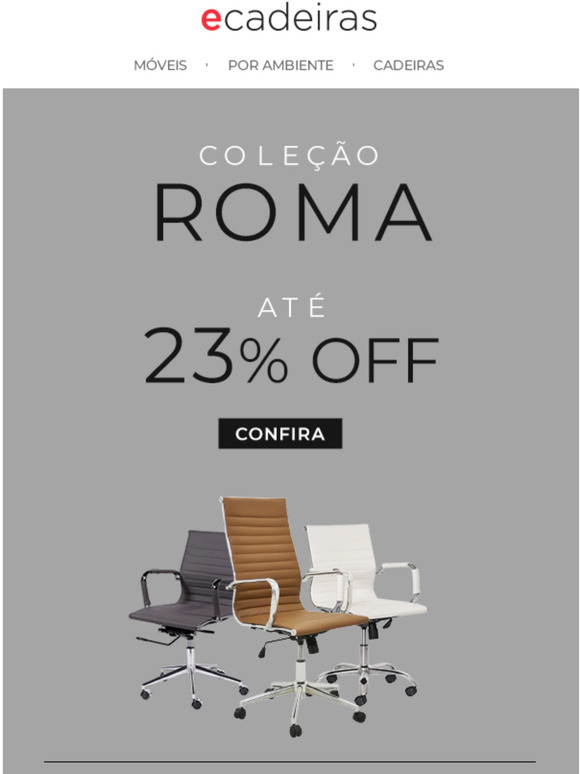 Coleo Roma com at 23% OFF! Venha conferir oportunidade de inovar