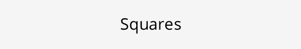 Squares