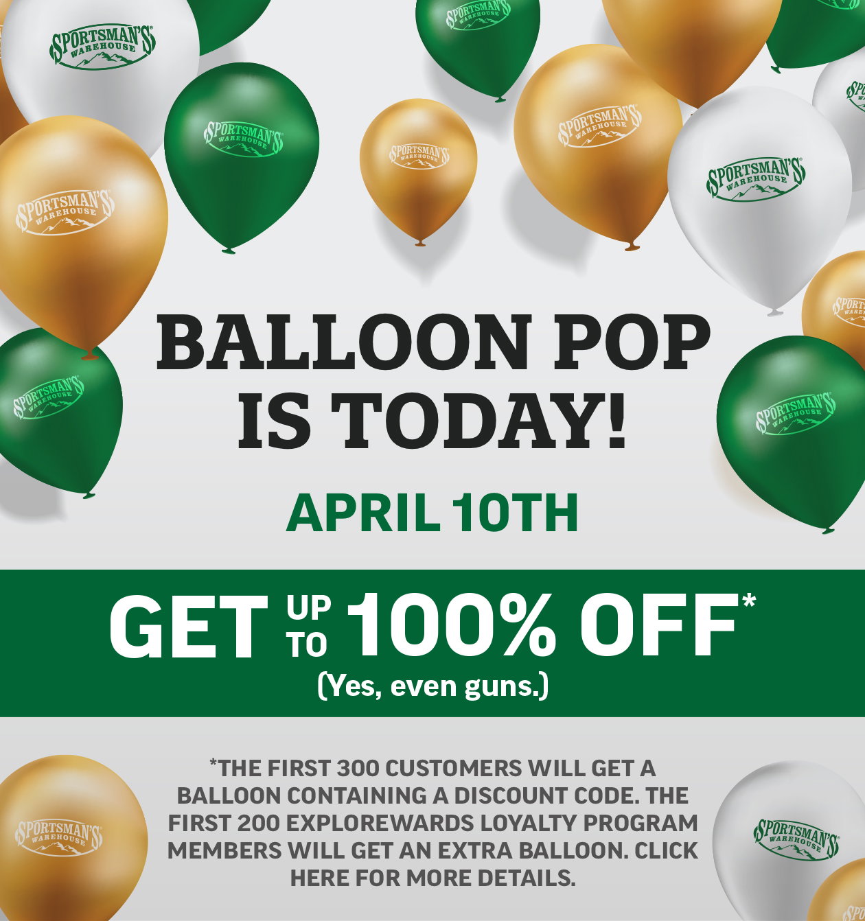 Sportsman's Warehouse The Balloon Pop celebration is today! Milled