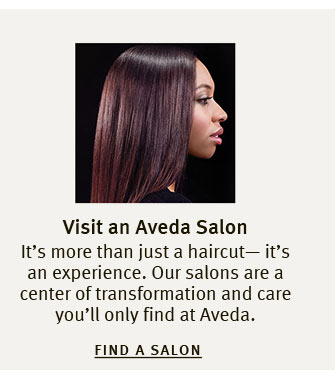 Visit an Aveda Salon