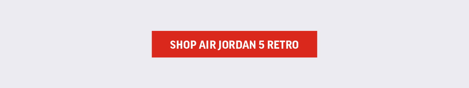 The Drop: Nike Air Jordan 5 Retro