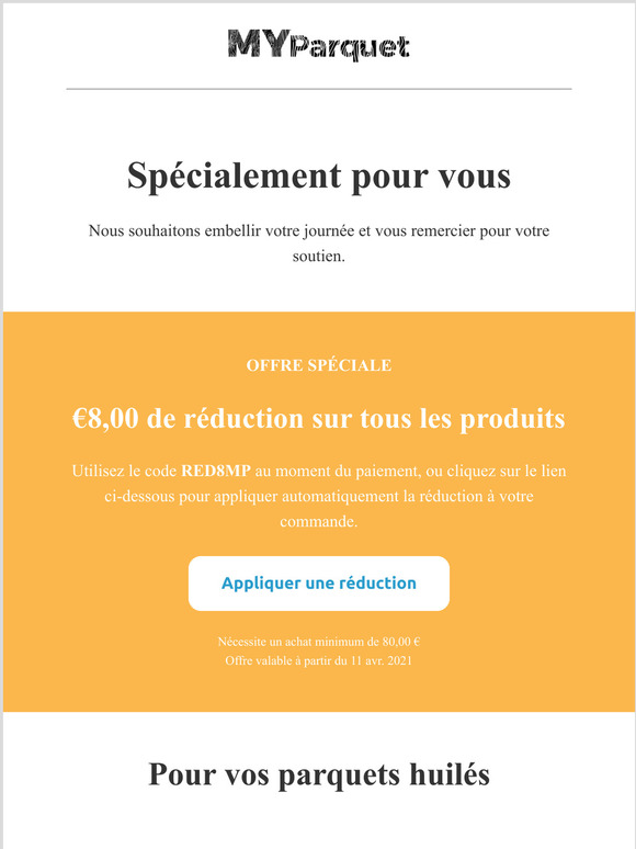 Myparquet vous propose 8 de remise sur votre prochain achat !