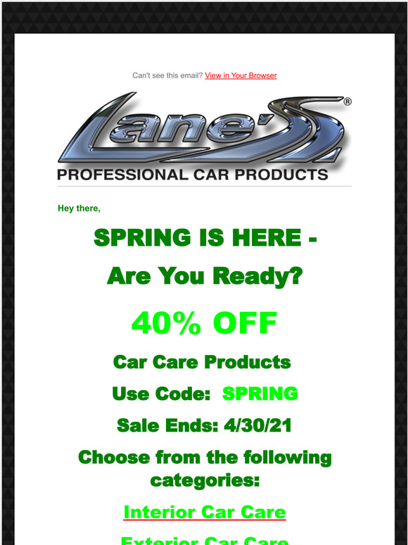 40% Off Car Products at Lane's - Spring is Here!!!
