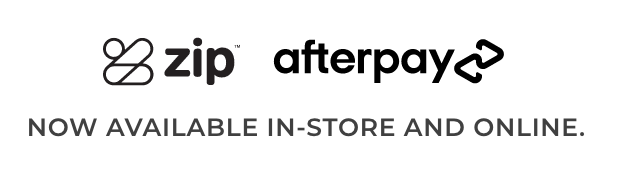 ZipPay. AfterPay. Now available in store and online.
