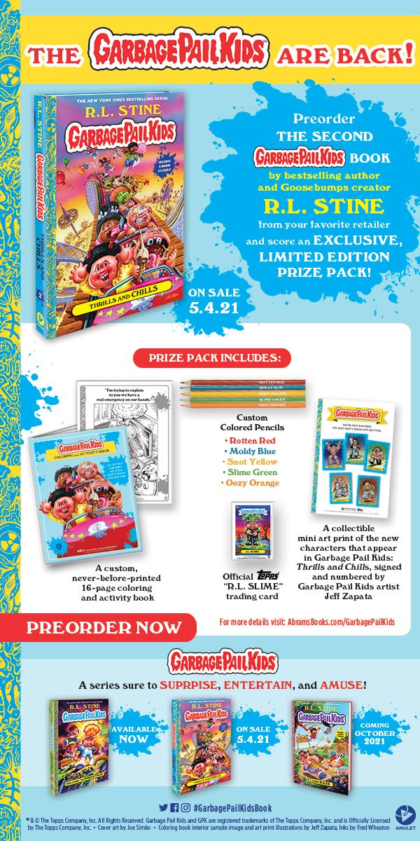 Download Abrams Books Get An Exclusive Garbage Pail Kids Prize Pack Milled