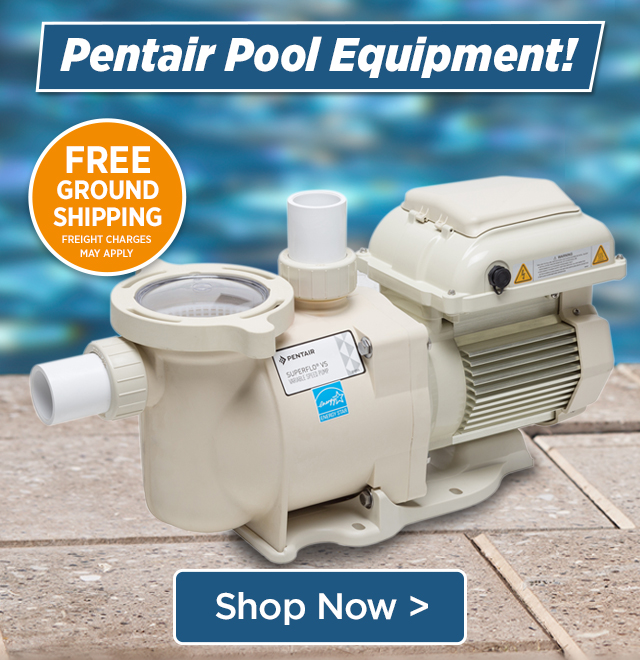 PoolSupplyWorld Shop Pentair Pool Equipment & Parts! Milled