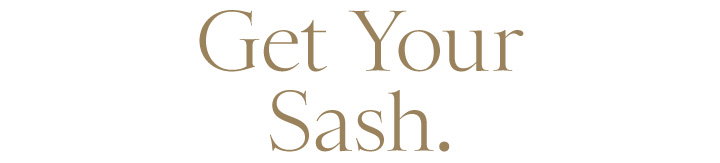 Get Your Sash.