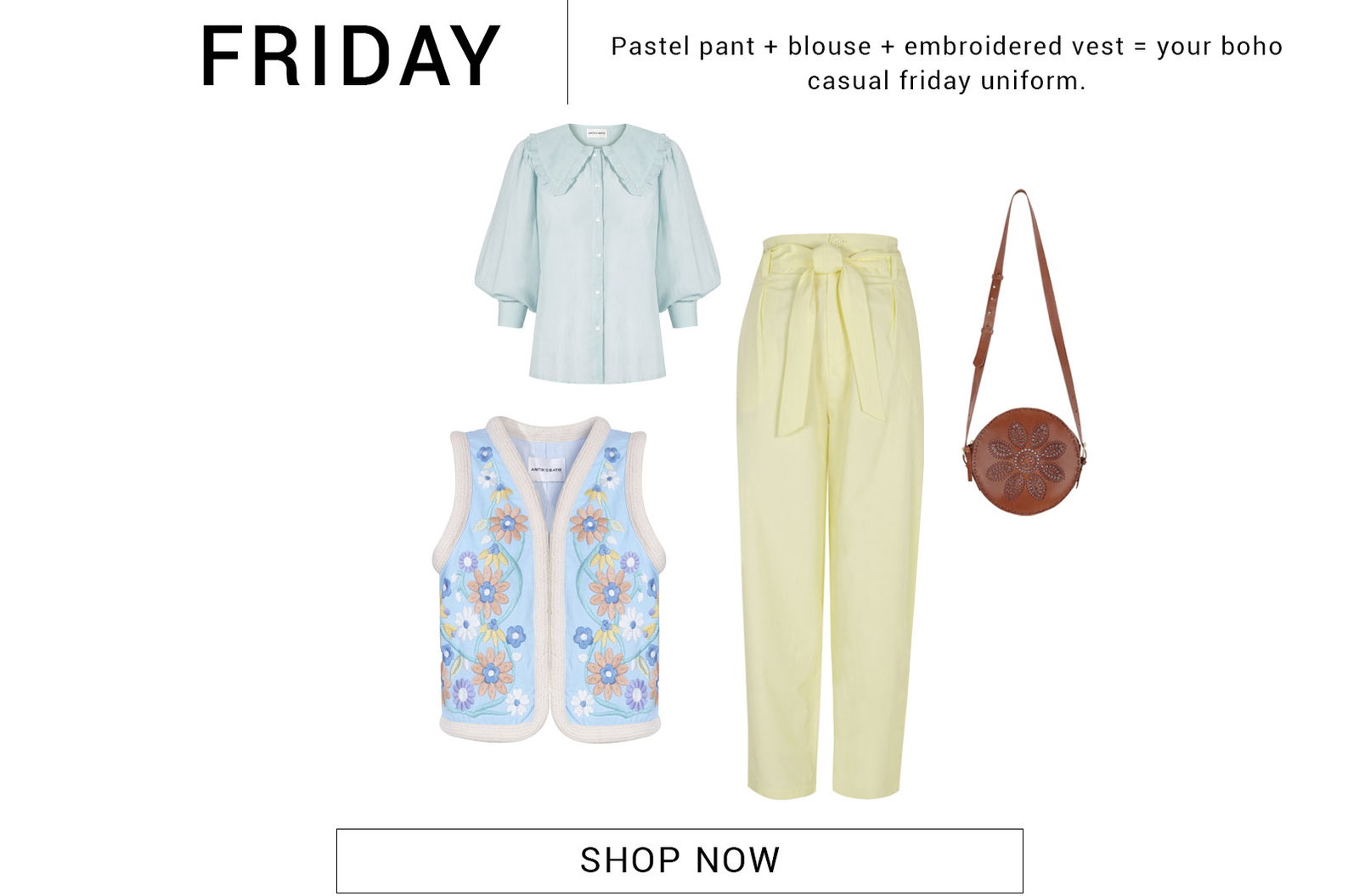 MILADY BLOUSE AQUA KALA PANT YELLOW BALTAZAR GILET JANIS ROUND BAG ANTIK BATIK
