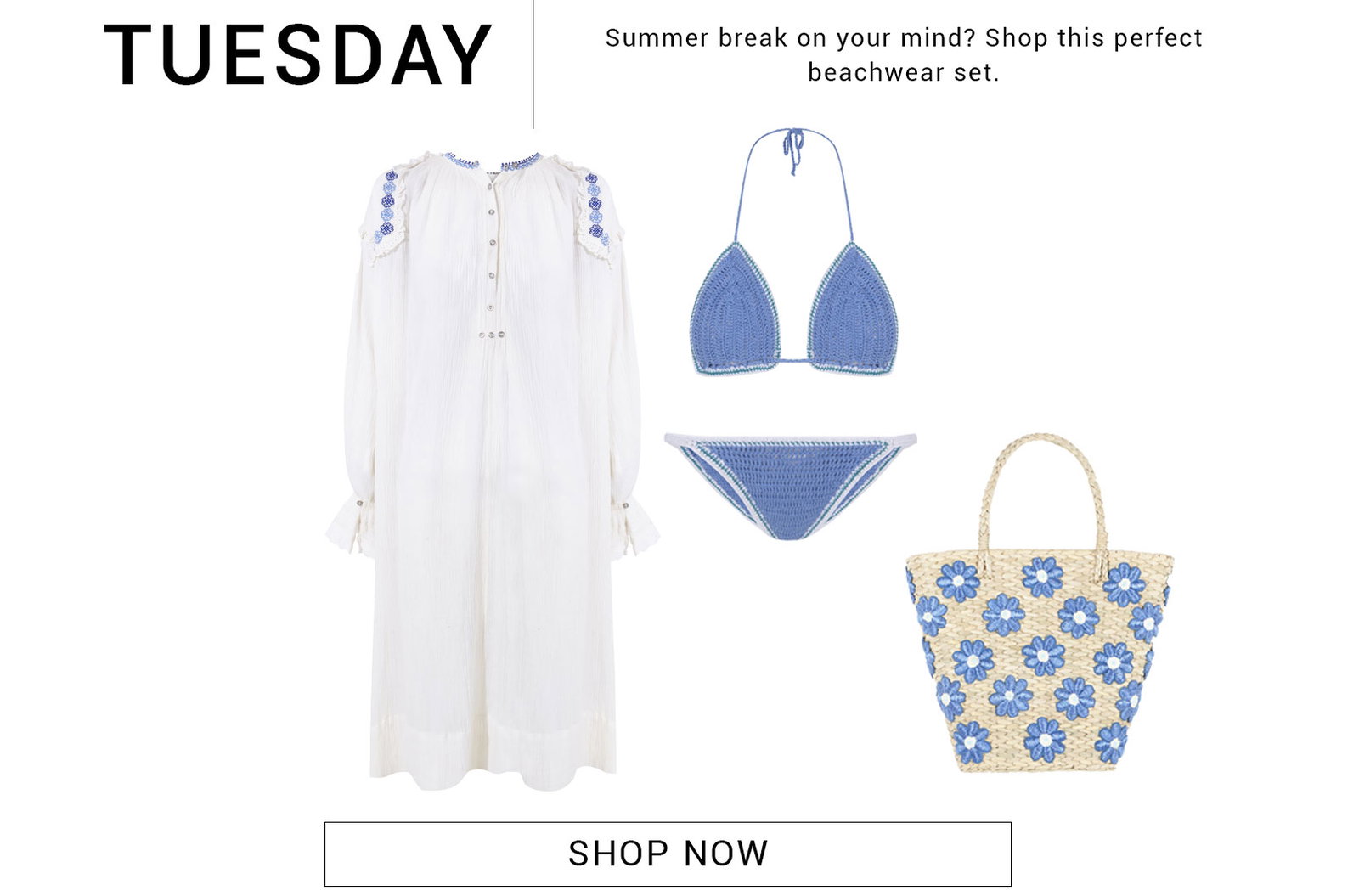 PIETRO DRESS CREAM EVY BIKINI BLUE YUKE BIG CABAS BLUE ANTIK BATIK