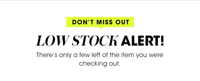 Bloomingdale's: That item you were eyeing? Its almost out of stock | Milled