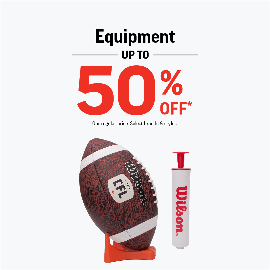 EQUIPMENT UP TO 50% OFF*