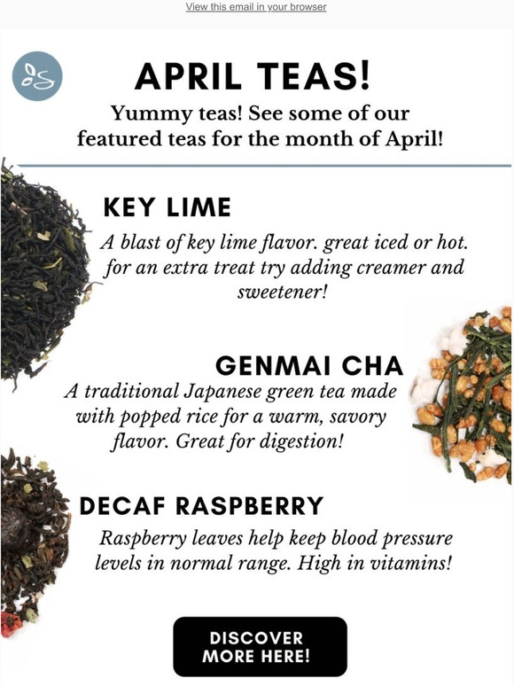 April Teas! Also 10% off code inside!