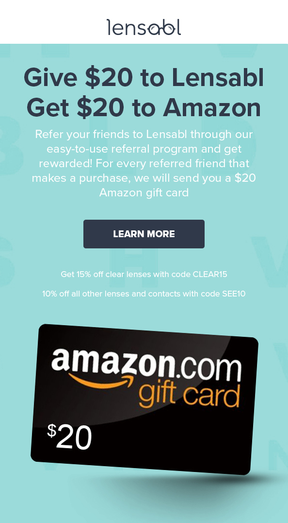 Lensabl Refer Your Friends To Lensabl And Get A Amazon Gift Card When They Buy Milled