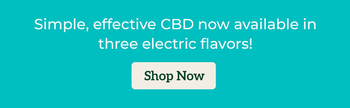 Simple, effective CBD now available in three electric flavors