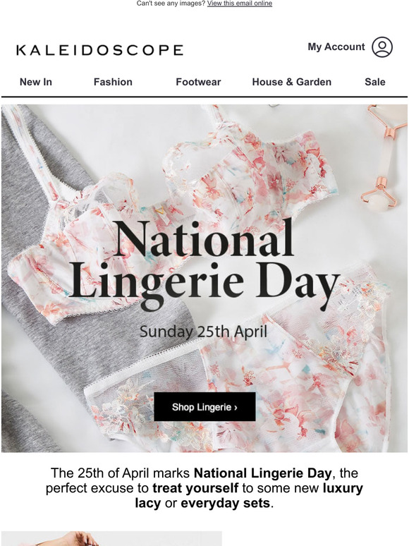 Kaleidoscope The 25th Of April Is National Lingerie Day Milled