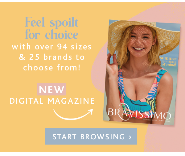 Feel spoilt for choice | NEW digital magazine | Start browsing > 
