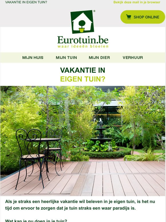 Achtervoegsel Serie van Beschuldigingen Eurotuin.be: Vakantie in eigen tuin? | Milled