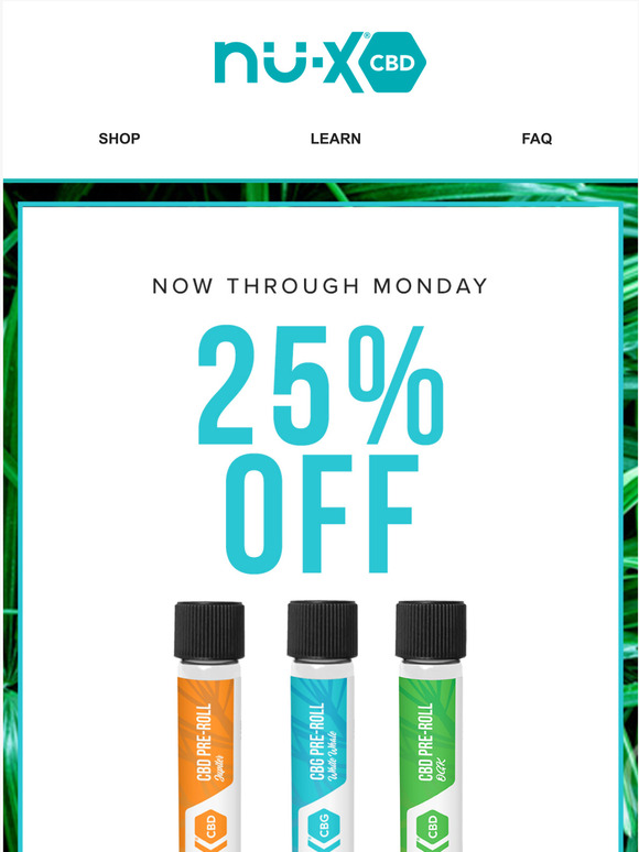 25% off all CBD Pre-rolls...SALE ENDS AT MIDNIGHT!